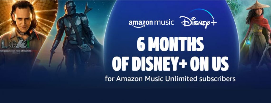 Amazon Music | Six Months of Disney+